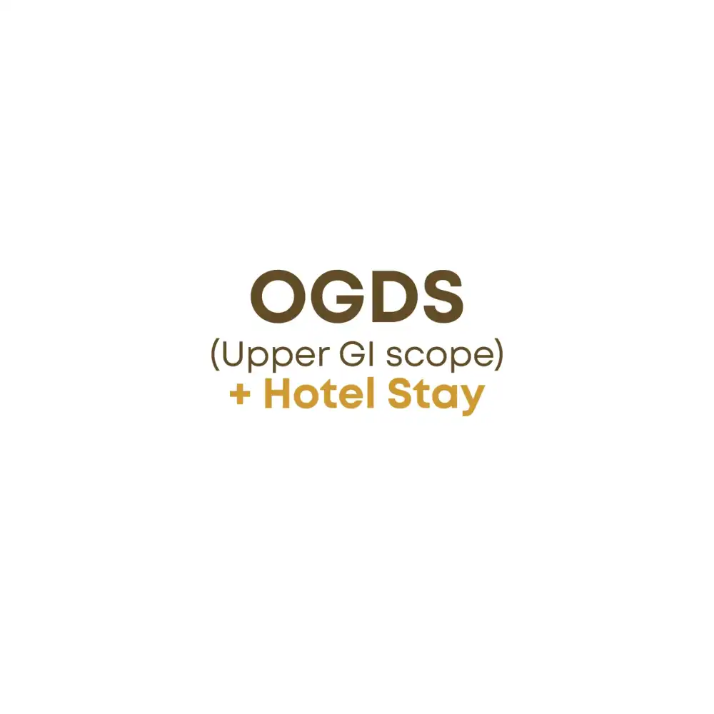 OGDS (Upper GI scope) + Hotel Stay